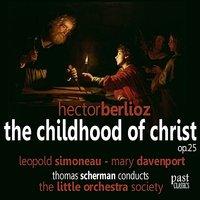 Berlioz: The Childhood of Christ