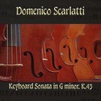 Domenico Scarlatti: Keyboard Sonata in G minor, K.43