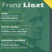 Liszt: Symphonic Poem No. 2 "Tasso" - Symphonic Poem No. 7 "Festklange" - Hungarian Rhapsody No. 12