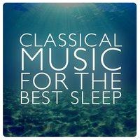 Classical Music for the Best Sleep