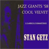 Jazz Giants '58 / Cool Velvet
