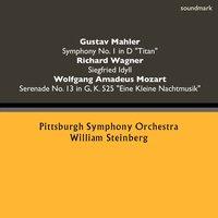 Gustav Mahler: Symphony No. 1 in D-Major, "Titan" - Richard Wagner: Siegfried Idyll - Wolfgang Amadeus Mozart: Serenade No. 13 in G-Major, K. 525 "Eine Kleine Nachtmusik"