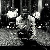 Donald Byrd. Transition Sessions. Byrd's Eye View / Watkins at Large / Byrd Blows at Beacon Hill
