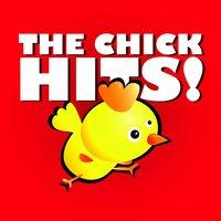 The Chick Hits!