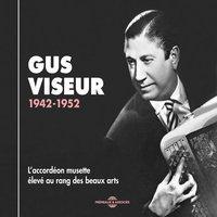 Gus Viseur 1942-1952