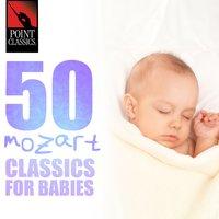 50 Mozart Classics for Babies