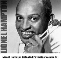 Lionel Hampton Selected Favorites Volume 6