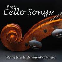 Best Cello Songs - Relaxing Instrumental Music