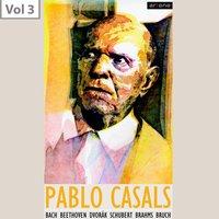 Pablo Casals,  Vol. 3