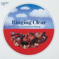 "Ringing Clear" The Art of Handbell Ringing