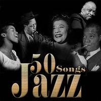 Jazz - 50 Songs