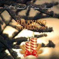 A Classical Christmas Favorite! Relaxing Celebration…