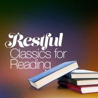 Restful Classics for Reading