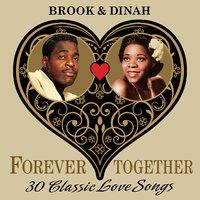 Brook & Dinah (Forever Together) 30 Classic Love Songs