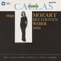 Callas sings Mozart, Beethoven & Weber Arias - Callas Remastered