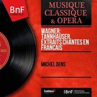 Wagner: Tannhaüser, extraits chantés en français