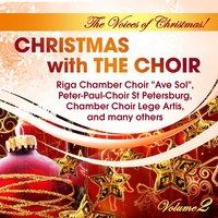 The Voices of Christmas! Christmas With the Choir, Vol. 2