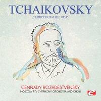 Tchaikovsky: Capriccio Italien, Op. 45