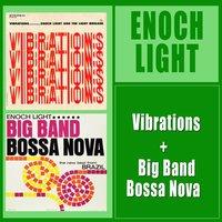 Vibrations + Big Band Bossa Nova