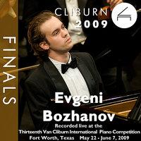 2009 Van Cliburn International Piano Competition: Final Round - Evgeni Boshanov