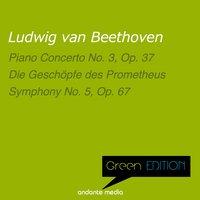 Green Edition - Beethoven: Piano Concerto No. 3, Op. 37 & Symphony No. 5, Op. 67