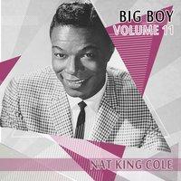 Big Boy Nat King Cole, Vol. 11
