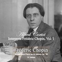 Alfred Cortot Plays Frédéric Chopin, Vol. 1