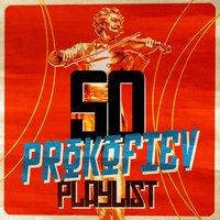 50 Prokofiev Playlist