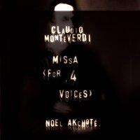 Claudio Monteverdi: Missa for Four Voices