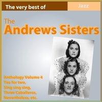 The Andrews Sisters Anthology, Vol. 4