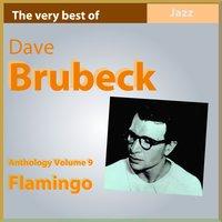 Dave Brubeck Anthology, Vol. 9: Flamingo