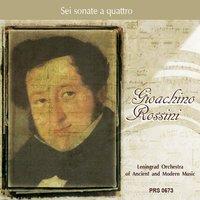 Rossini: Sei sonate a quattro