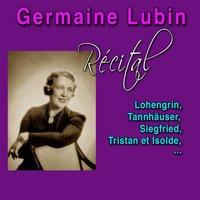 Récital Germaine Lubin
