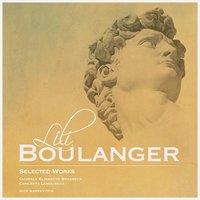Lili Boulanger: Selected Works