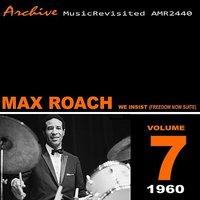 We Insist (Max Roach Freedom Now Suite)