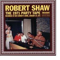 Robert Shaw The 1971 Party Tape