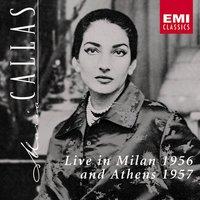 Maria Callas Live in Milan 1956 & Athens 1957