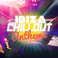 Ibiza Chillout Anthems