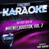 Stagetraxx Karaoke : The Very Best of Whitney Houston, Vol. 2