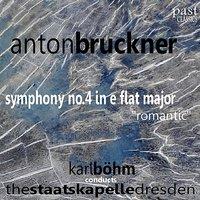 Bruckner: Symphony No. 4 in E-Flat Major - "Romantic"