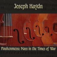 Joseph Haydn: Paukenmesse: Mass in the Times of War