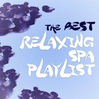 The Best Relaxing Spa Playlist