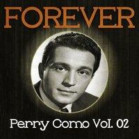 Forever Perry Como, Vol. 2