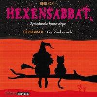 Berlioz & Geminiani: Hexensabbat