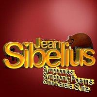 Jean Sibelius: Symphonies, Symphonic Poems & the Karelia Suite