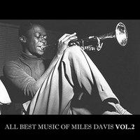 All Best Music of Miles Davis Vol. 2
