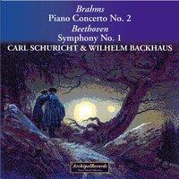Brahms: Piano Concerto No. 2 - Beethoven: Symphony No. 1