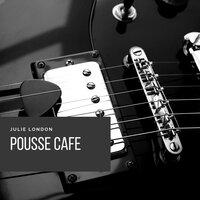 Pousse Cafe