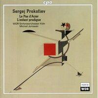 Prokofiev: The Steel Step, Op. 41 & The Prodigal Son, Op. 46