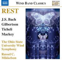 Rest: Music for Wind Band